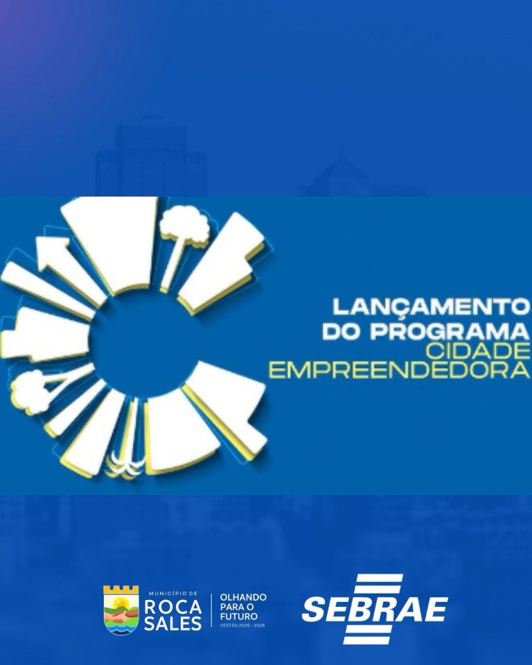 Roca Sales lança programa Cidade Empreendedora – Retomada