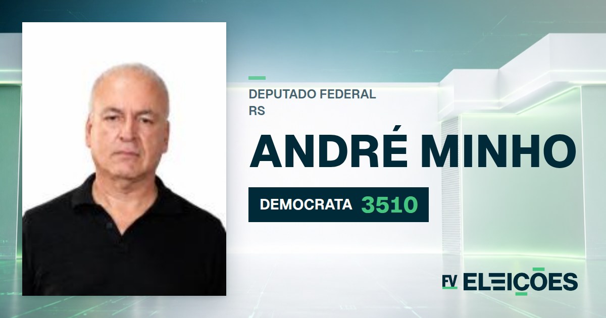 Quem é André Minho, candidato a deputado federal do RS pelo DEMOCRATA
