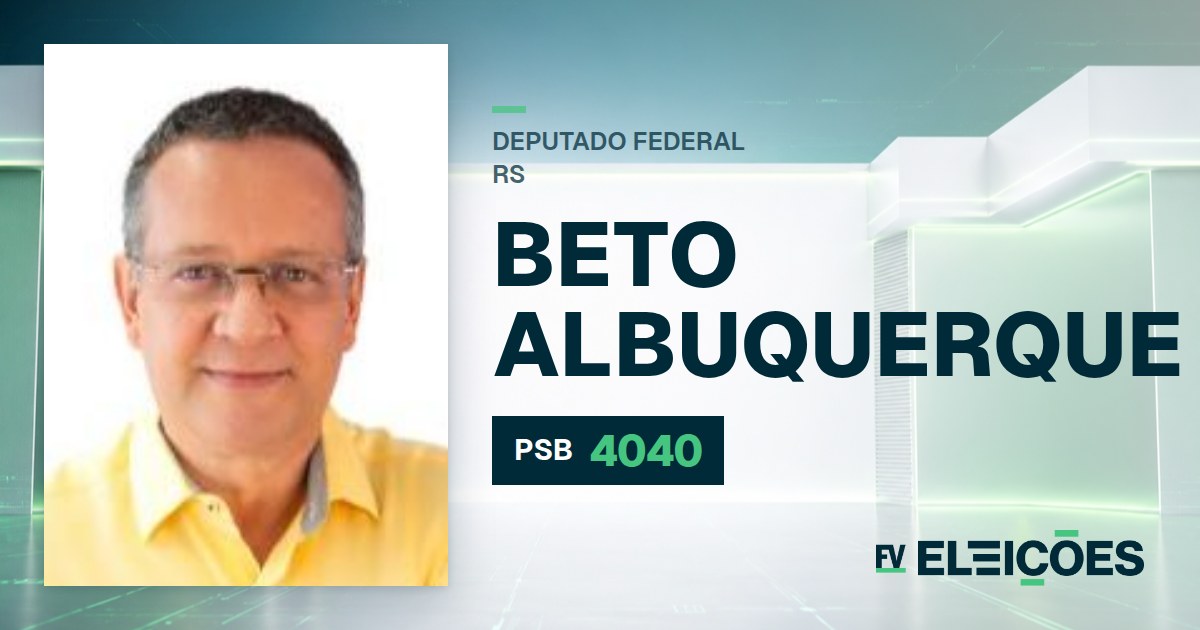 Quem é Beto Albuquerque, candidato a deputado federal do RS pelo PSB
