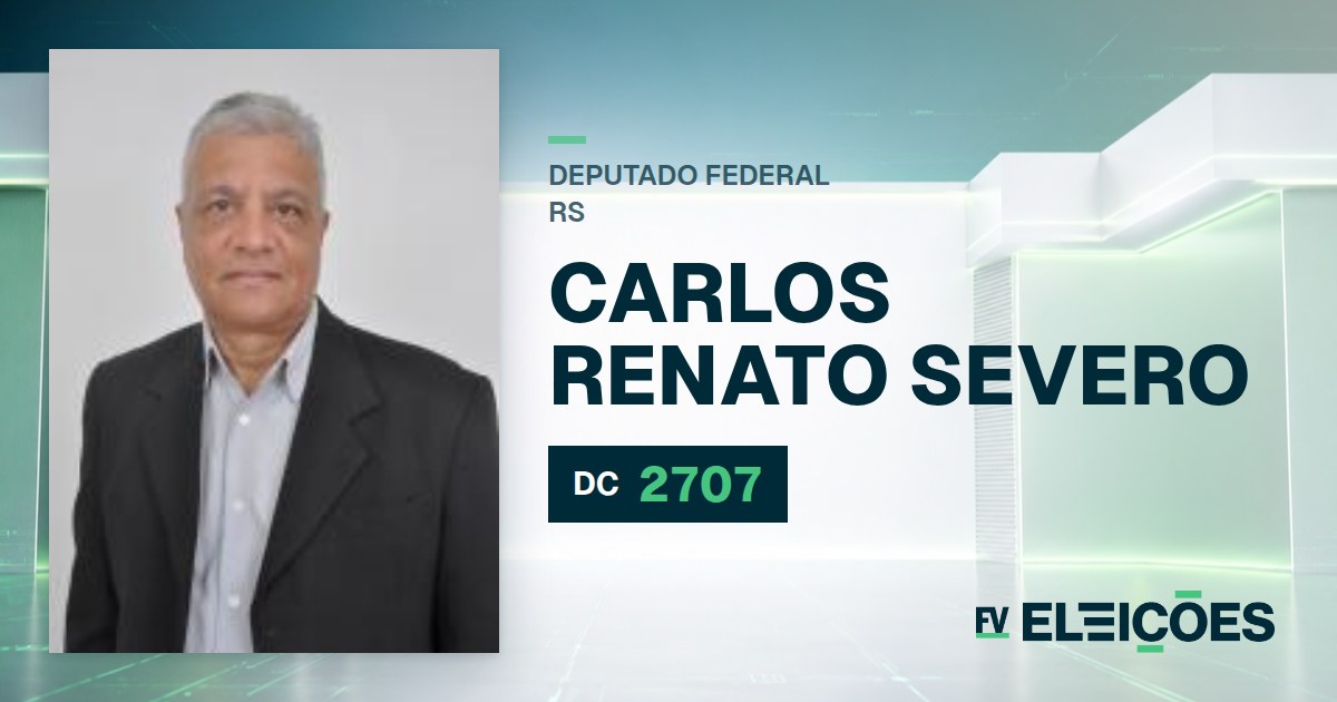 Quem é Carlos Renato Severo, candidato a deputado federal do RS pelo DC