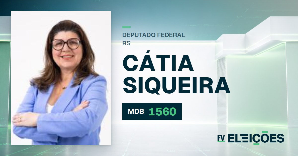 Quem é Cátia Siqueira, candidata a deputada federal do RS pelo MDB