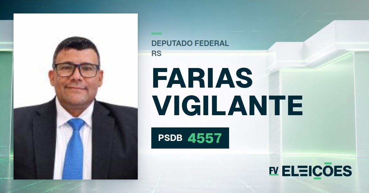 Quem é Farias Vigilante, candidato a deputado federal do RS pelo PSDB