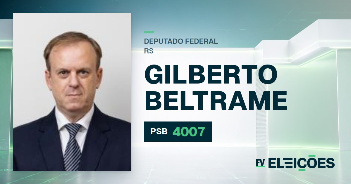 Quem é Gilberto Beltrame, candidato a deputado federal do RS pelo PSB
