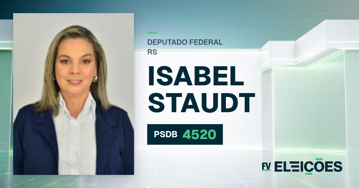 Quem é Isabel Staudt, candidata a deputada federal do RS pelo PSDB