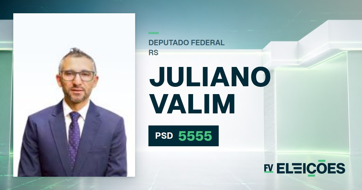 Quem é Juliano Valim, candidato a deputado federal do RS pelo PSD