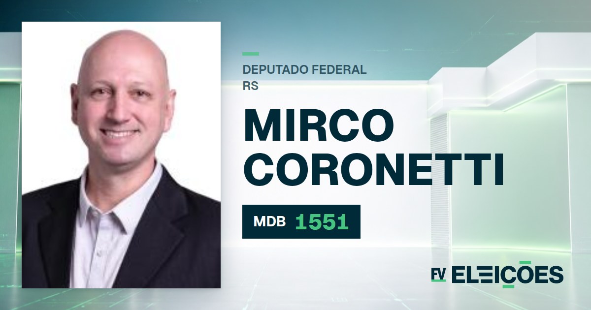 Quem é Mirco Coronetti, candidato a deputado federal do RS pelo MDB
