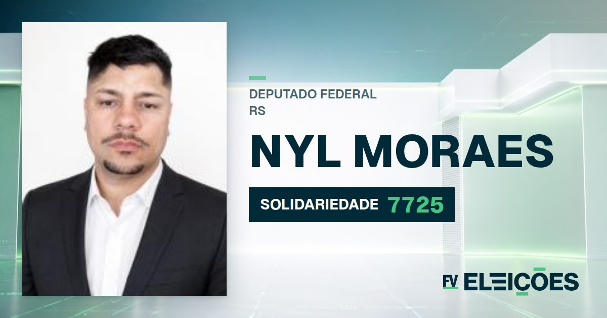 Quem é Nyl Moraes, candidato a deputado federal do RS pelo SOLIDARIEDADE