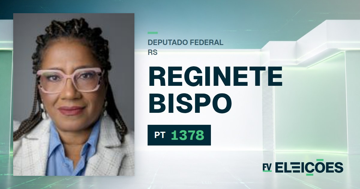 Quem é Reginete Bispo, candidata a deputada federal do RS pelo PT