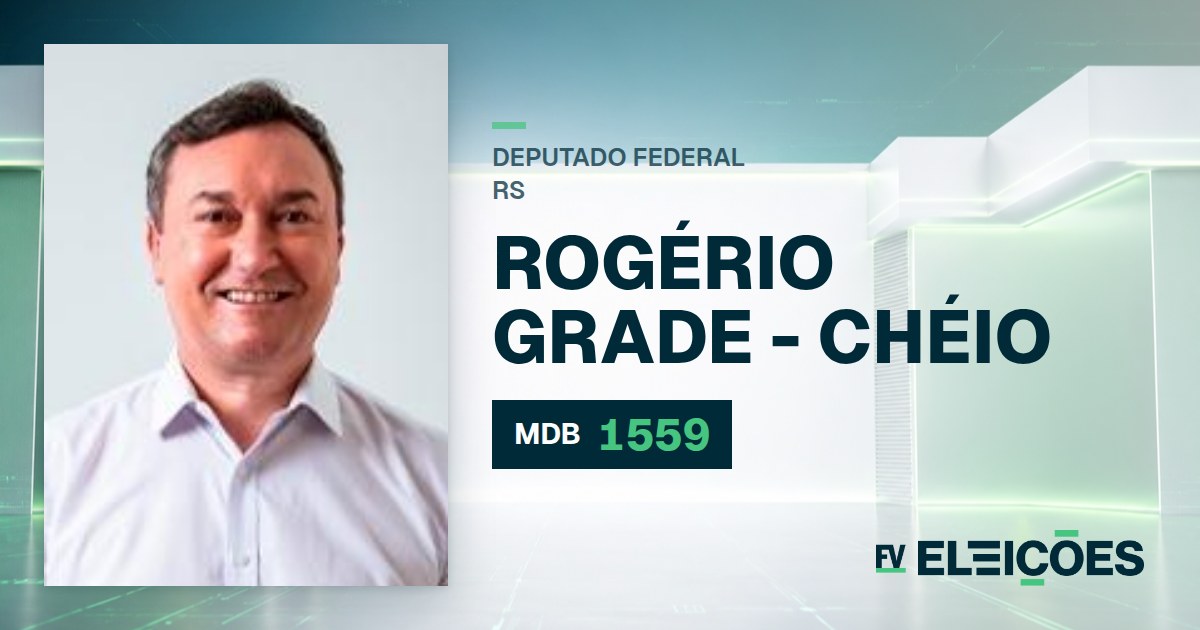 Quem é Rogério Grade - Chéio, candidato a deputado federal do RS pelo MDB