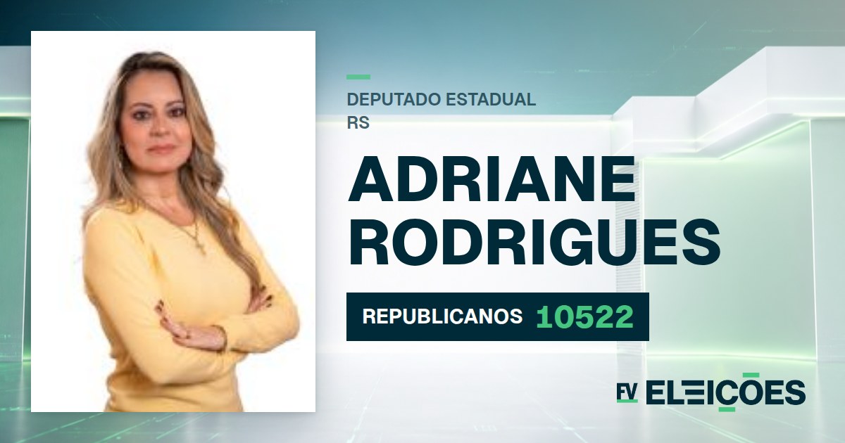 Quem é Adriane Rodrigues, candidata a deputada estadual do RS pelo REPUBLICANOS