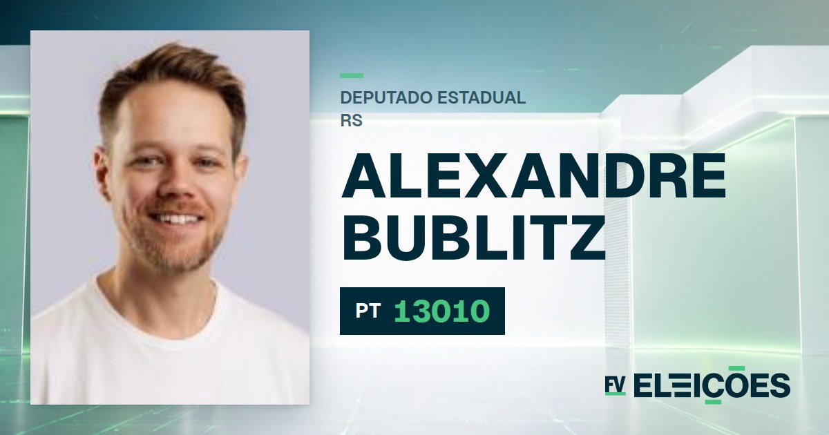 Quem é Alexandre Bublitz, candidato a deputado estadual do RS pelo PT