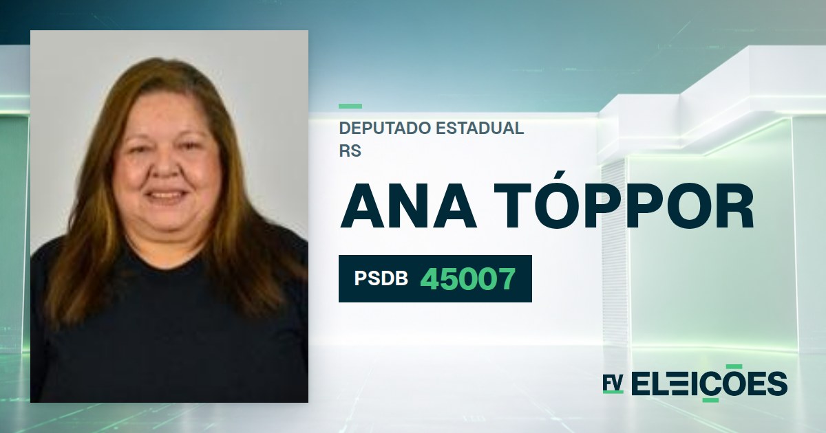 Quem é Ana Tóppor, candidata a deputada estadual do RS pelo PSDB