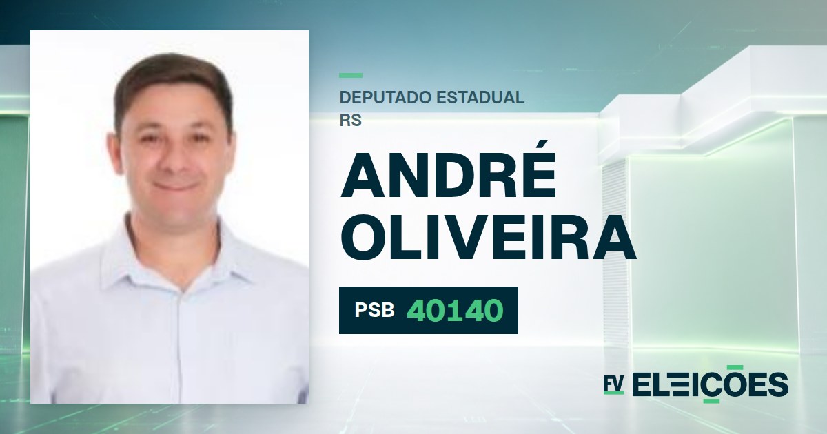 Quem é André Oliveira, candidato a deputado estadual do RS pelo PSB