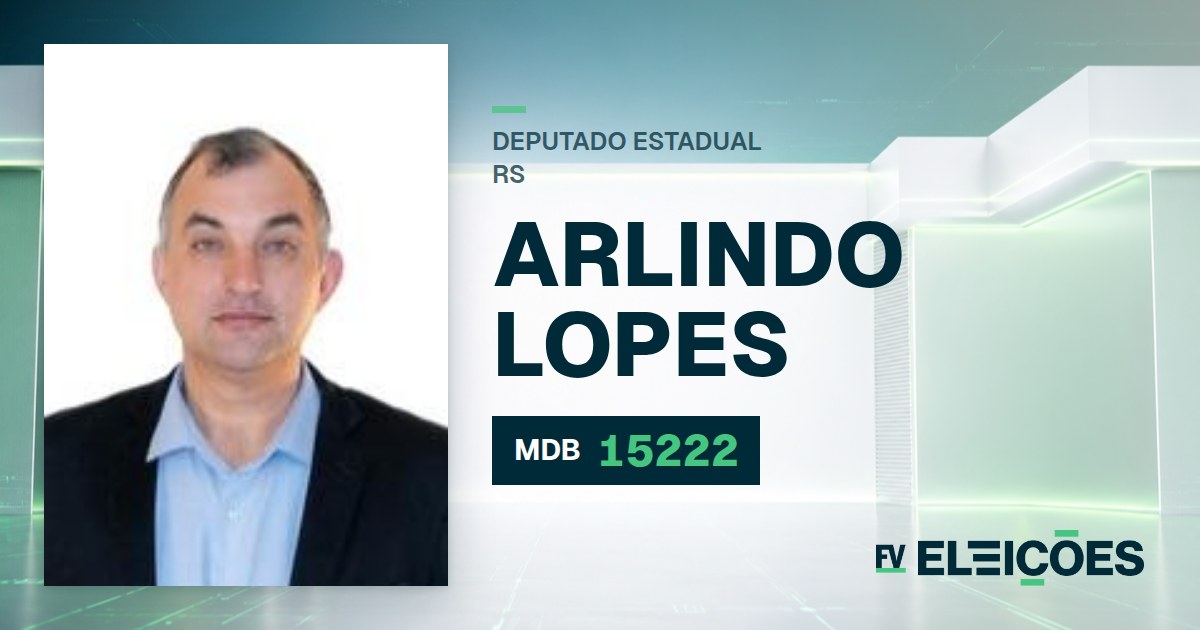 Quem é Arlindo Lopes, candidato a deputado estadual do RS pelo MDB