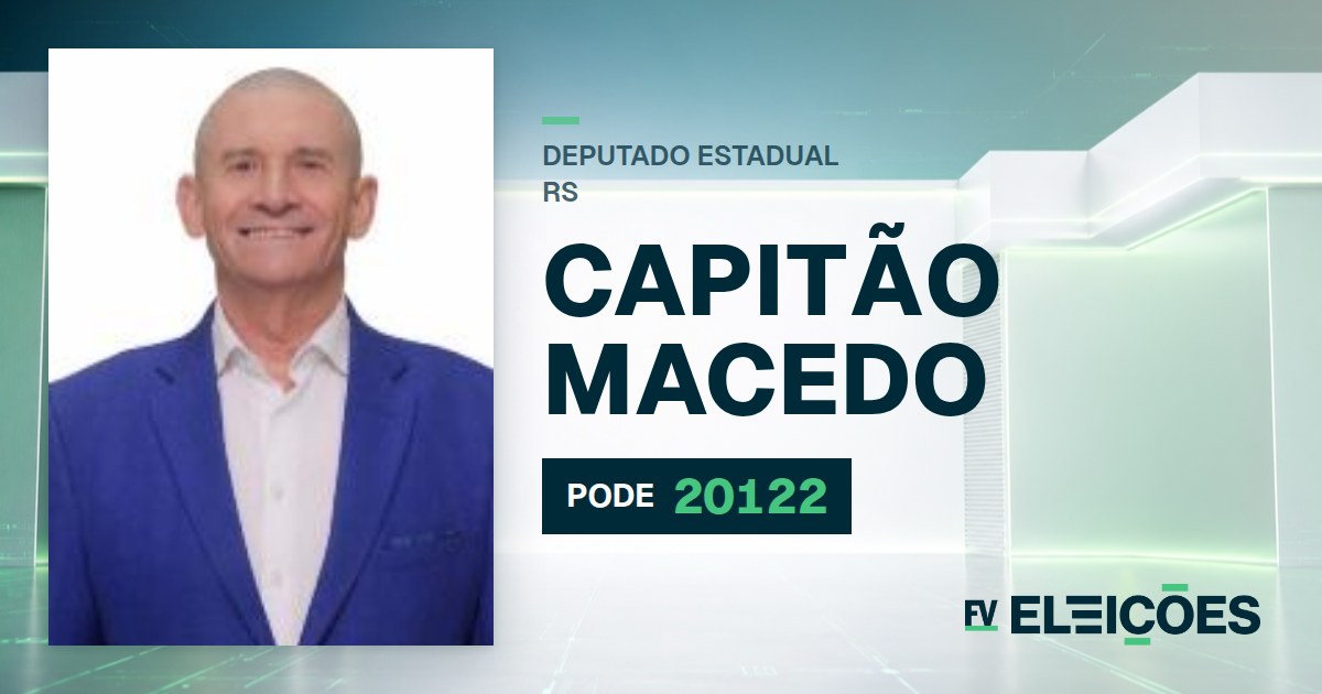Quem é Capitão Macedo, candidato a deputado estadual do RS pelo PODE