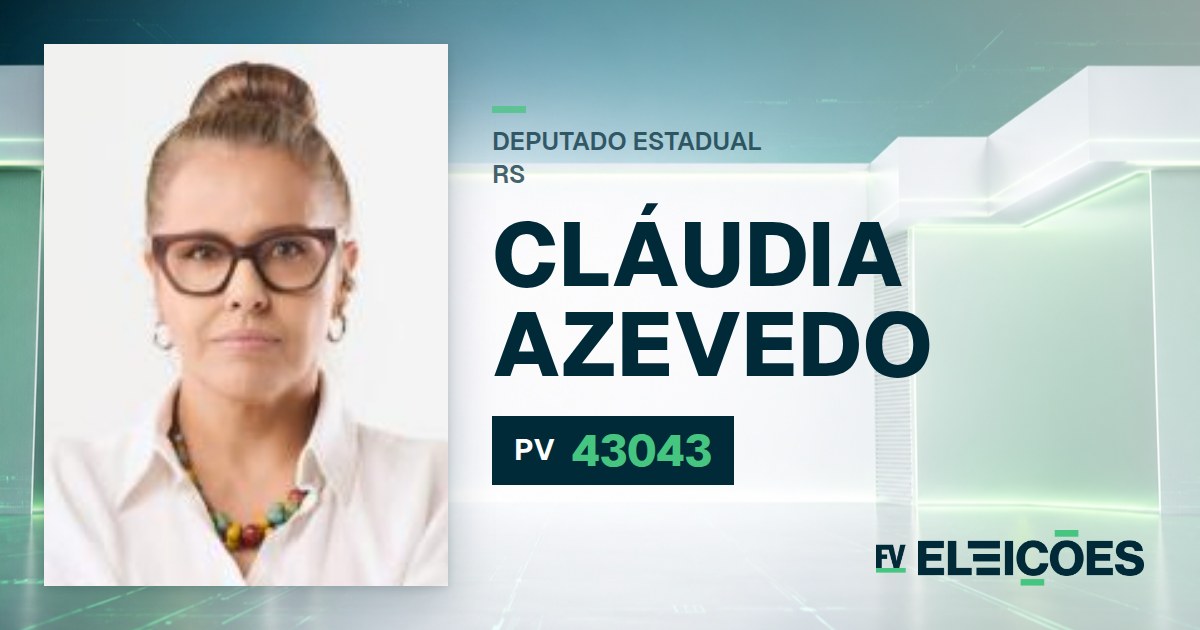 Quem é Cláudia Azevedo, candidata a deputada estadual do RS pelo PV