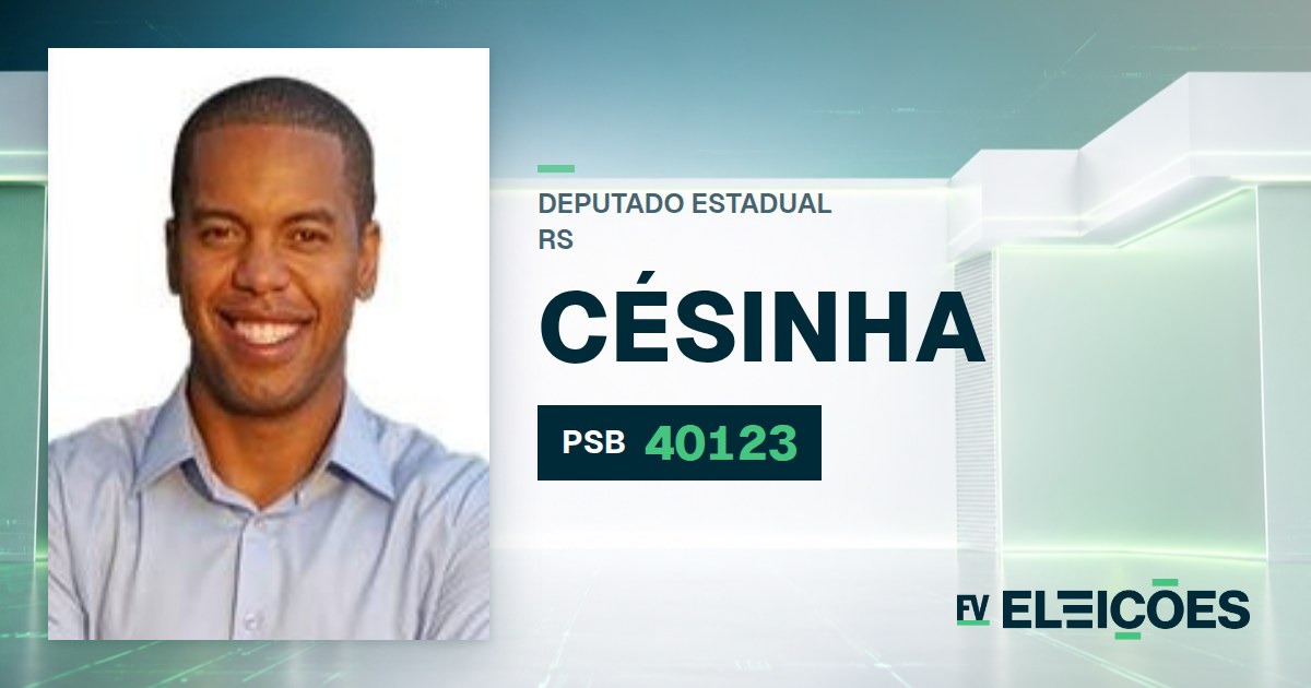 Quem é Césinha, candidato a deputado estadual do RS pelo PSB