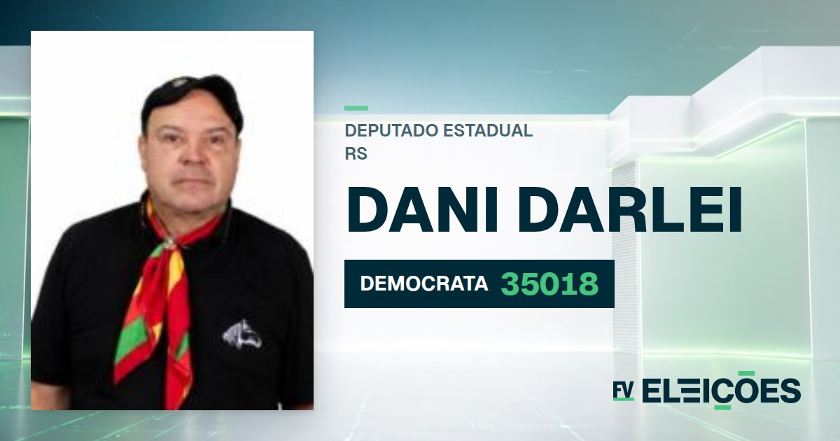 Quem é Dani Darlei, candidato a deputado estadual do RS pelo DEMOCRATA