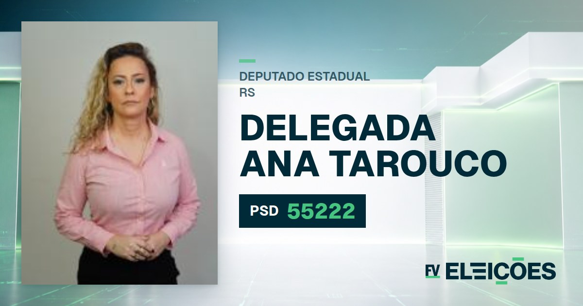 Quem é Delegada Ana Tarouco, candidata a deputada estadual do RS pelo PSD