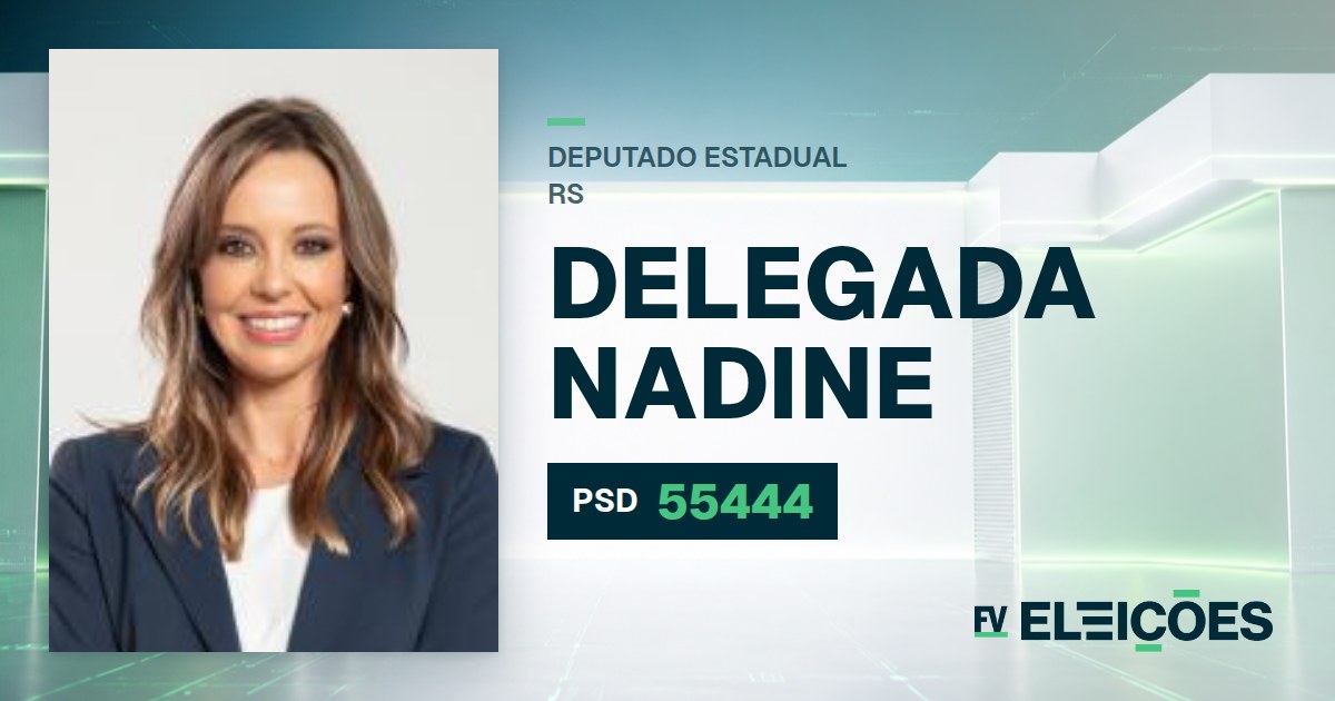 Quem é Delegada Nadine, candidata a deputada estadual do RS pelo PSD