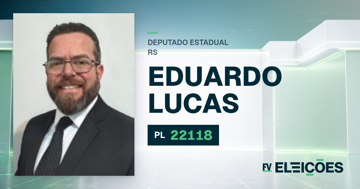 Quem é Eduardo Lucas, candidato a deputado estadual do RS pelo PL