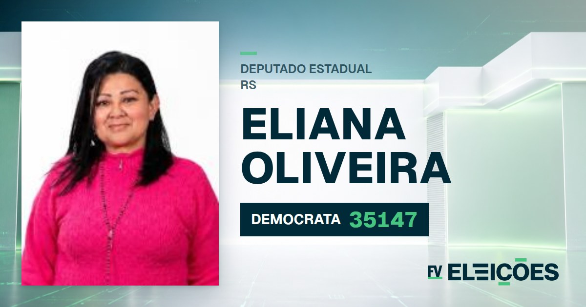 Quem é Eliana Oliveira, candidata a deputada estadual do RS pelo DEMOCRATA