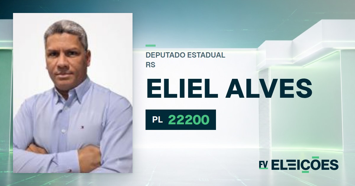 Quem é Eliel Alves, candidato a deputado estadual do RS pelo PL