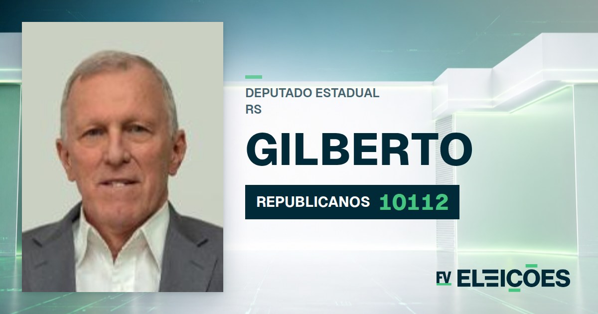 Quem é Gilberto, candidato a deputado estadual do RS pelo REPUBLICANOS