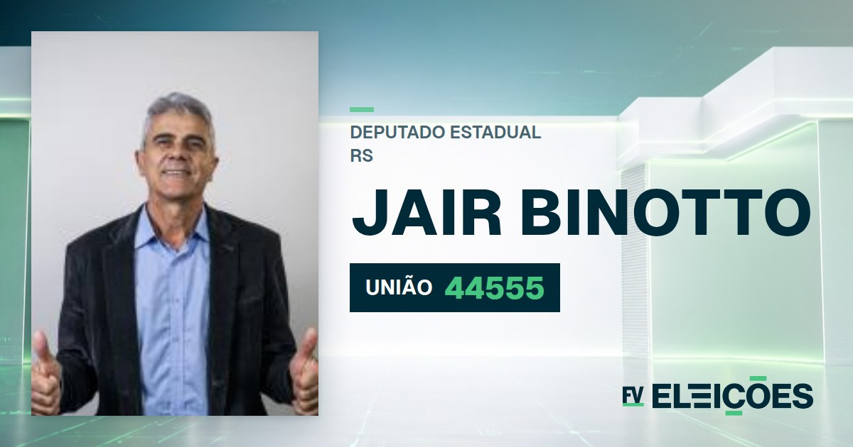 Quem é Jair Binotto, candidato a deputado estadual do RS pelo UNIÃO