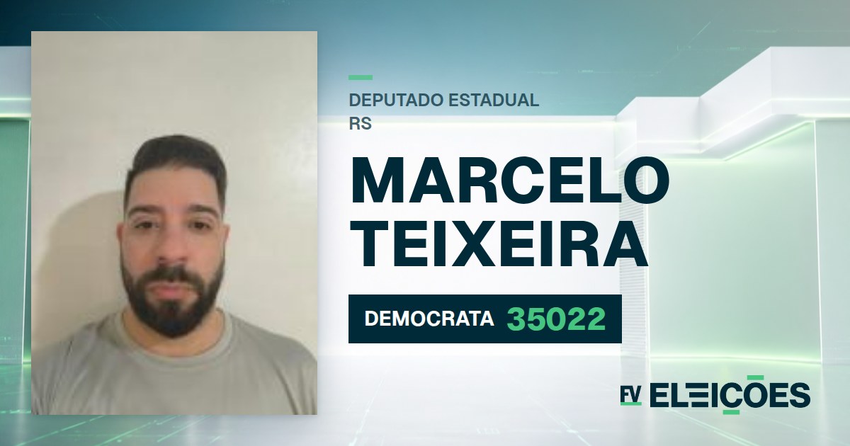 Quem é Marcelo Teixeira, candidato a deputado estadual do RS pelo DEMOCRATA