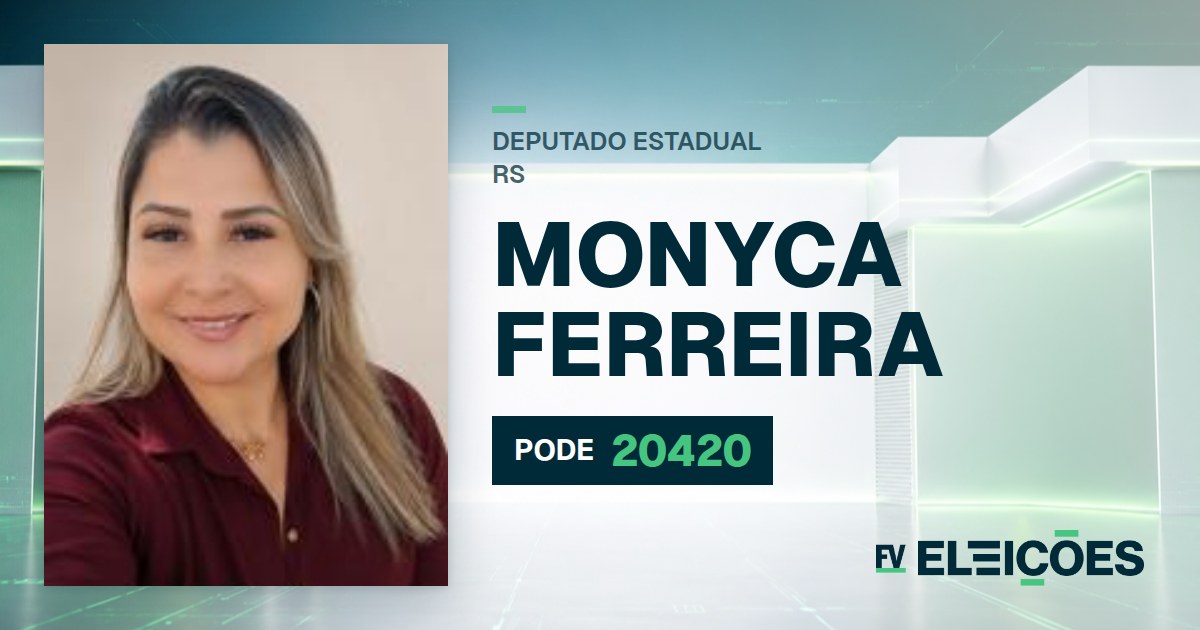 Quem é Monyca Ferreira, candidata a deputada estadual do RS pelo PODE