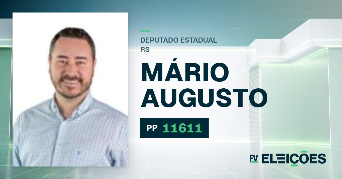 Quem é Mário Augusto, candidato a deputado estadual do RS pelo PP