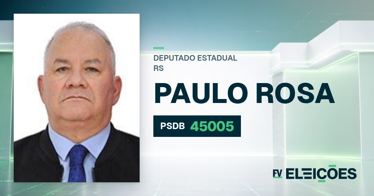 Quem é Paulo Rosa, candidato a deputado estadual do RS pelo PSDB
