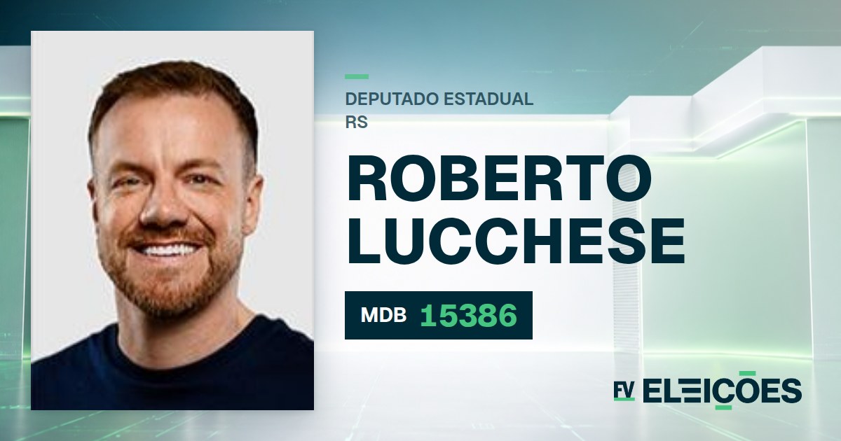 Quem é Roberto Lucchese, candidato a deputado estadual do RS pelo MDB