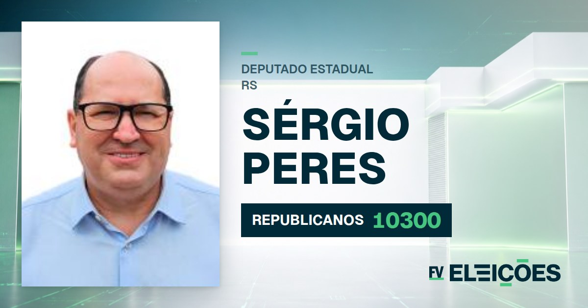 Quem é Sérgio Peres, candidato a deputado estadual do RS pelo REPUBLICANOS