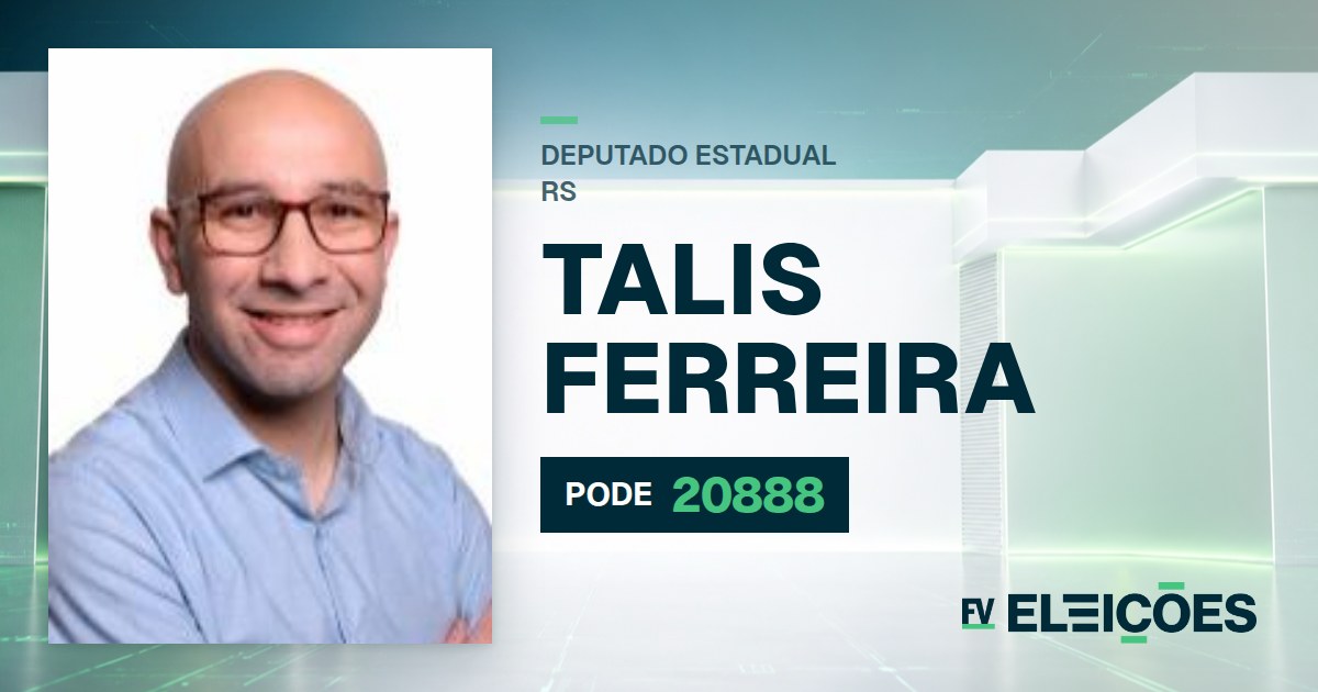 Quem é Talis Ferreira, candidato a deputado estadual do RS pelo PODE