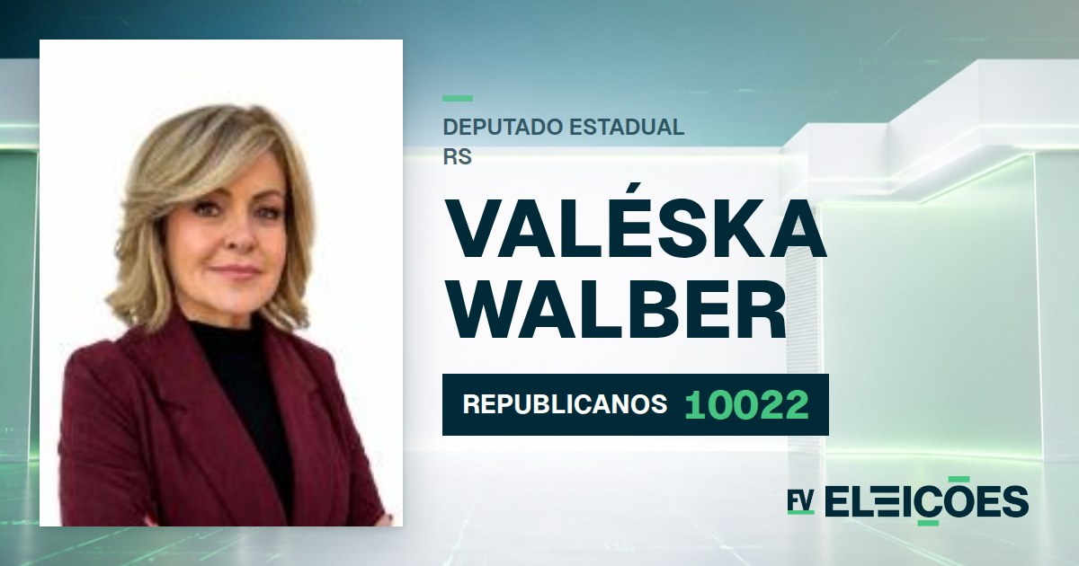 Quem é Valéska Walber, candidata a deputada estadual do RS pelo REPUBLICANOS