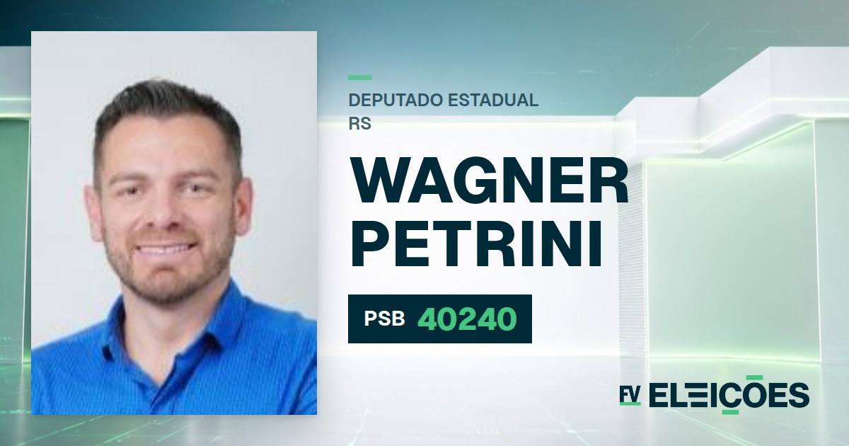 Quem é Wagner Petrini, candidato a deputado estadual do RS pelo PSB